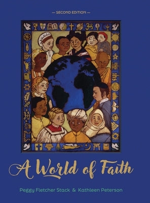 A World of Faith by Fletcher Stack, Peggy