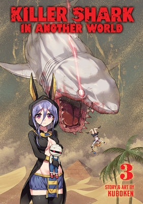 Killer Shark in Another World Vol. 3 by Kuboken