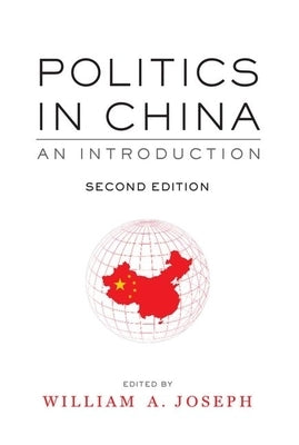 Politics in China: An Introduction by Joseph, William A.