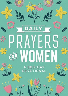 Daily Prayers for Women: A 365-Day Devotional by Editors of Chartwell Books