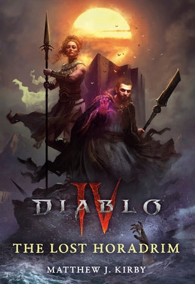 The Lost Horadrim (Diablo IV) by Kirby, Matthew J.