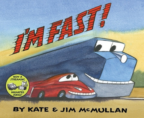 I'm Fast! by McMullan, Kate