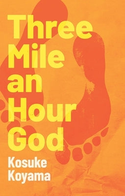 Three Mile an Hour God by Koyama, Kosuke
