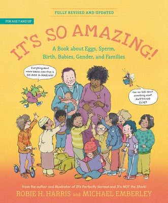 It's So Amazing!: A Book about Eggs, Sperm, Birth, Babies, and Families by Harris, Robie H.