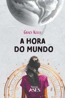 A hora do mundo by Kelly, Gracy