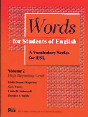 Words for Students of English, Vol. 2: A Vocabulary Series for ESL Volume 2 by Rogerson, Holly Deemer