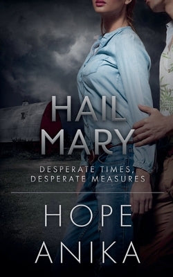 Hail Mary by Anika, Hope