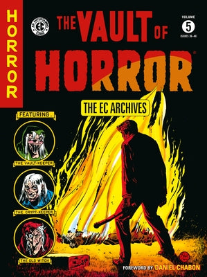 The EC Archives: The Vault of Horror Volume 5 by Wessler, Carl