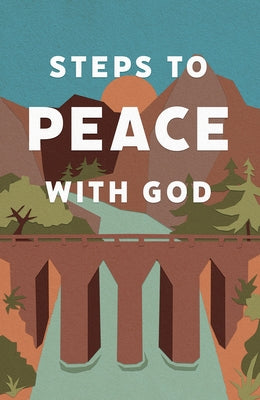 Steps to Peace with God (25-Pack) by Publishers, Good News