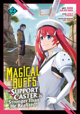 Magical Buffs: The Support Caster Is Stronger Than He Realized! (Manga) Vol. 2 by Tokura, Haka