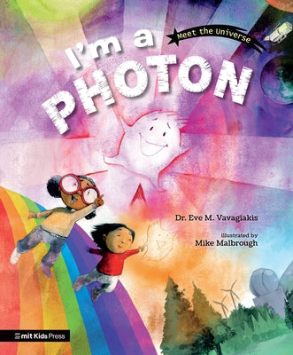 I'm a Photon by Vavagiakis, Eve M.