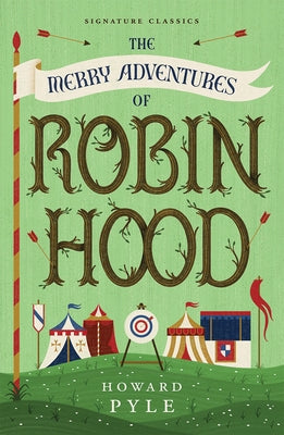 The Merry Adventures of Robin Hood by Pyle, Howard