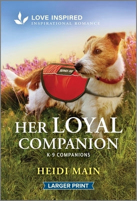 Her Loyal Companion: An Uplifting Inspirational Romance by Main, Heidi