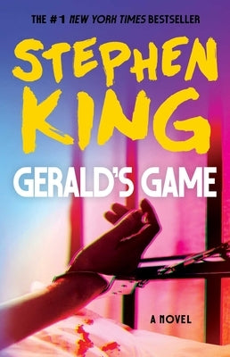 Gerald's Game by King, Stephen