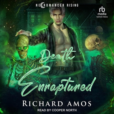 Death Enraptured by Amos, Richard