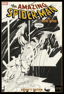 The Amazing Spider-Man by Steve Ditko Artist's Edition by Ditko, Steve