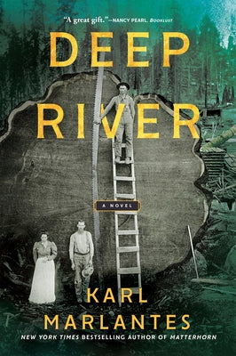 Deep River by Marlantes, Karl