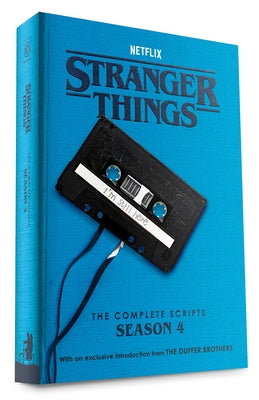Stranger Things: The Complete Scripts, Season 4 by The Duffer Brothers