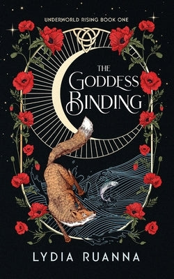 The Goddess Binding by Ruanna, Lydia