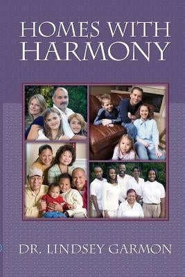 Homes with Harmony by Garmon, Lindsey