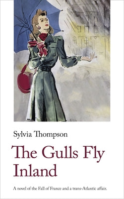 The Gulls Fly Inland by Thompson, Sylvia