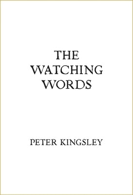 The Watching Words by Kingsley, Peter