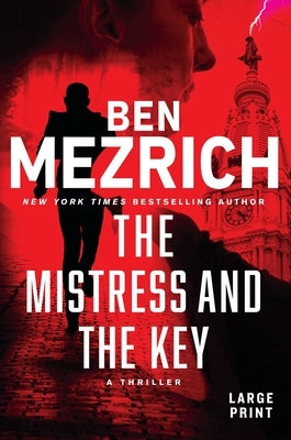 The Mistress and the Key: Volume 2 by Mezrich, Ben