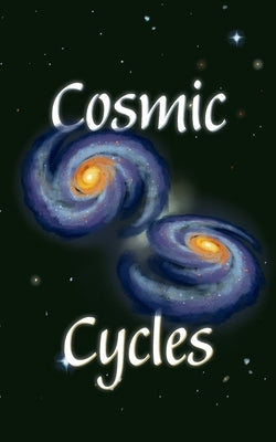 Cosmic Cycles by Douglas, James