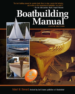 Boatbuilding Manual 5th Edition (Pb) by Stewart, Robert Stanley