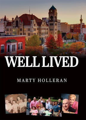 Well Lived by Holleran, Marty