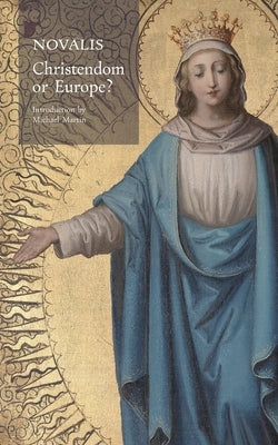 Christendom or Europe? by Novalis