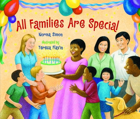 All Families Are Special by Simon, Norma