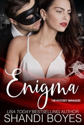 Enigma: The Mystery Unmasked by Boyes, Shandi