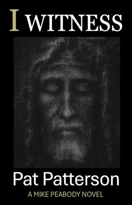 I Witness by Patterson, Pat