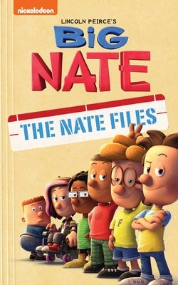 Big Nate: The Nate Files: Volume 1 by Peirce, Lincoln