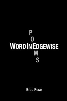 Word in EdgeWise by Rose, Brad