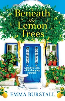 Beneath the Lemon Trees by Burstall, Emma