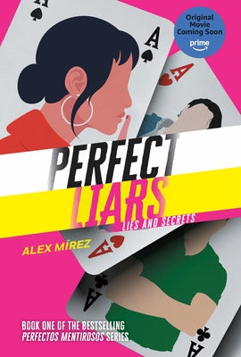 Perfect Liars Book 1: Lies and Secrets by MÃ­rez, Alex