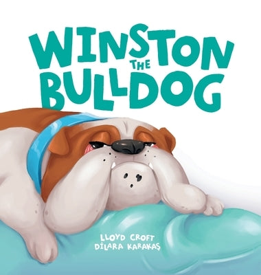 Winston the Bulldog by Croft, Lloyd