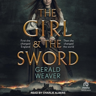 The Girl and the Sword by Weaver, Gerald