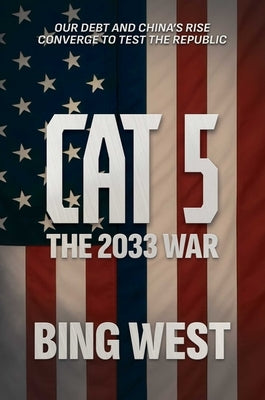 Cat 5: The 2033 War by West, Bing