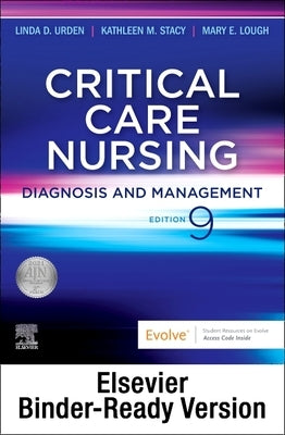 Critical Care Nursing - Binder Ready: Critical Care Nursing - Binder Ready by Urden, Linda D.