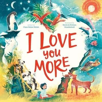 I Love You More by Welsh, Clare Helen