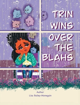 Trin Wins Over The Blahs by Monegain, Lisa A.