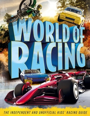 World of Racing by Rice, Alex