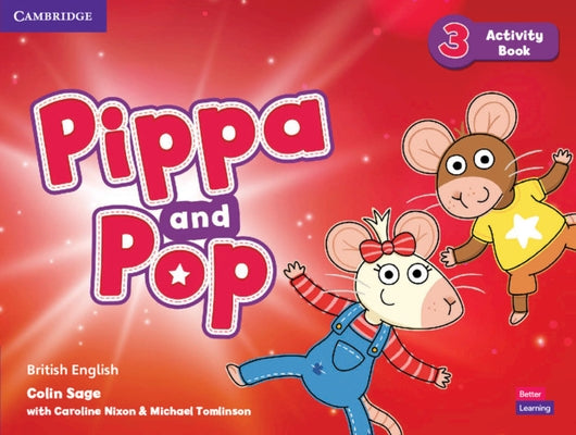 Pippa and Pop Level 3 Activity Book British English by Sage, Colin