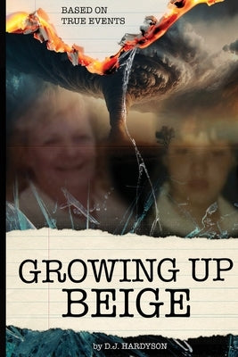 Growing Up Beige by Hardyson, Dj