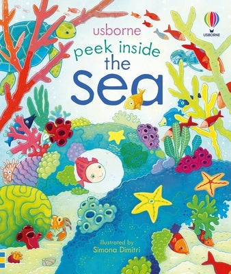 Peek Inside the Sea by Milbourne, Anna
