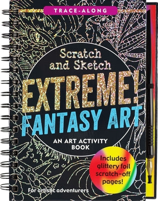 Scratch & Sketch Extreme Fantasy Art (Trace Along) by Gandolfi, Claudine