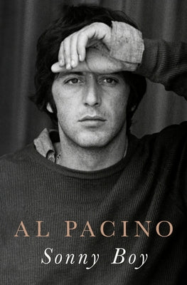 Sonny Boy: A Memoir by Pacino, Al